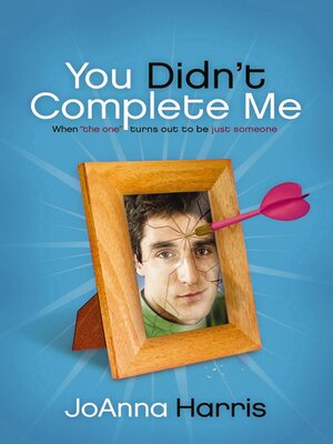 cover image of You Didn't Complete Me